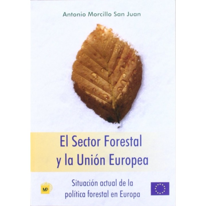 SECTOR FORESTAL Y LA UNION EUROPEA, EL