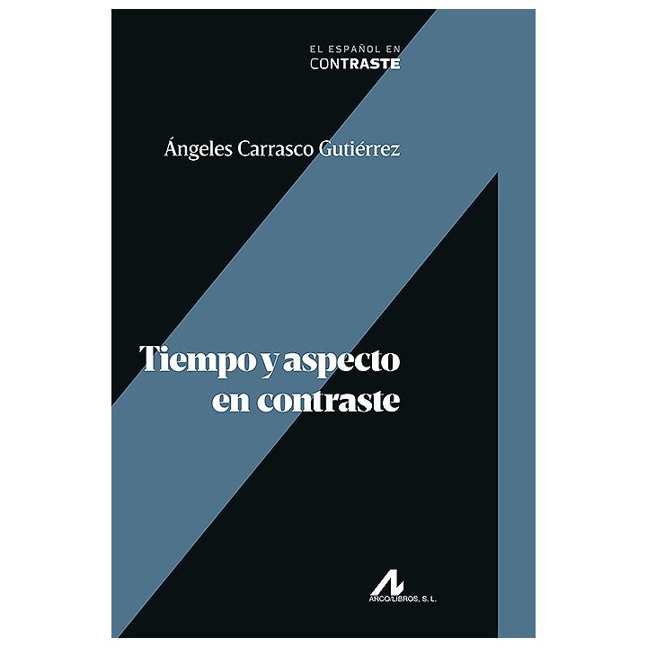 TIEMPO Y ASPECTO EN CONTRASTE