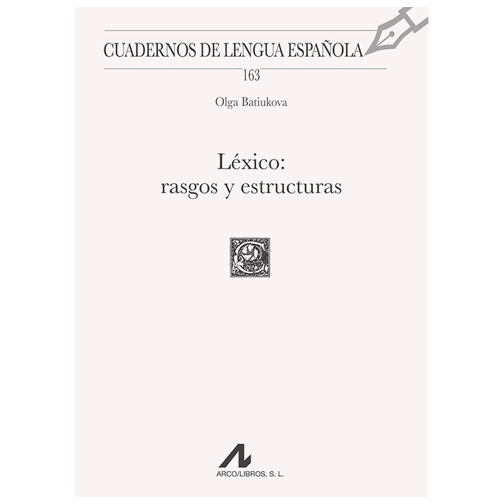 LEXICO RASGOS Y ESTRUCTURAS