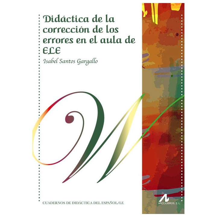 DIDACTICA DE LA CORRECCION DE LOS ERRORES EN EL AULA DE ELE