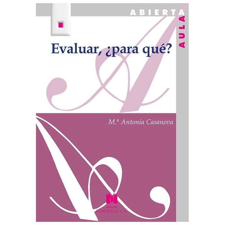 EVALUAR PARA QUE