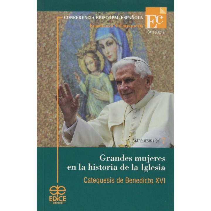 GRANDES MUJERES EN LA HISTORIA DE LA IGLESIA