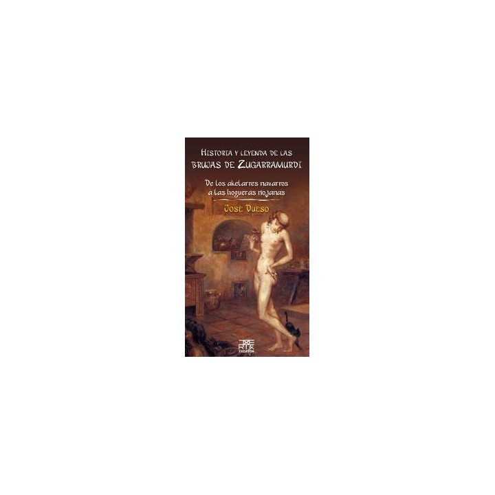 HISTORIA Y LEYENDA DE LAS BRUJAS DE ZUGARRAMURDI