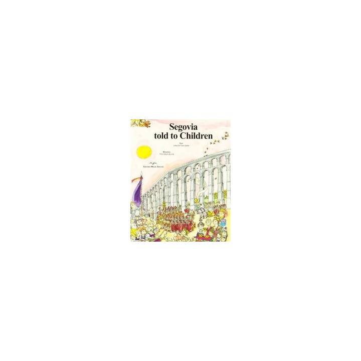 SEGOVIA TOLD TO CHILDREN (INGLES)