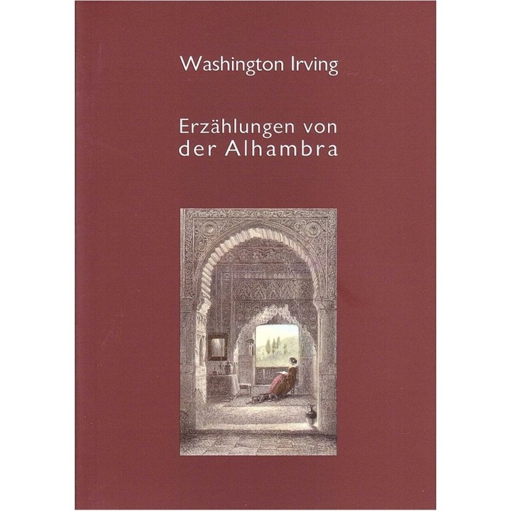 ERZAHLUNGEN VON DER ALHAMBRA CUENTOS DELA ALHAMBRA EN ALEMAN