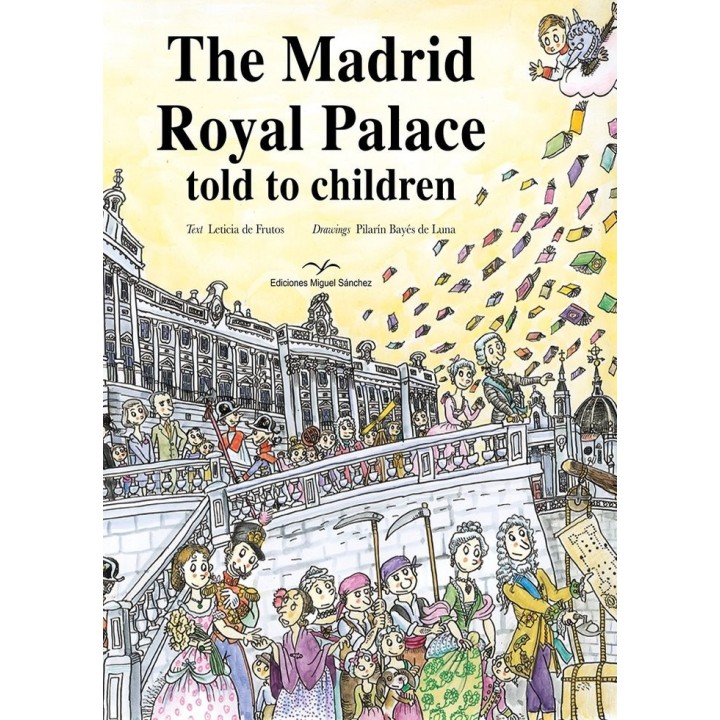 THE MADRID ROYAL PALACE TOLD TO CHILDREN