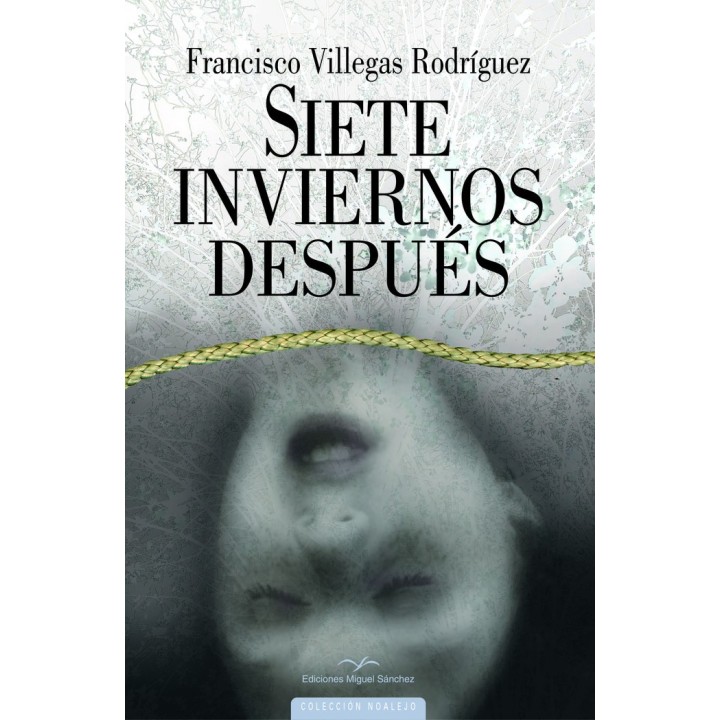 SIETE INVIERNOS DESPUES