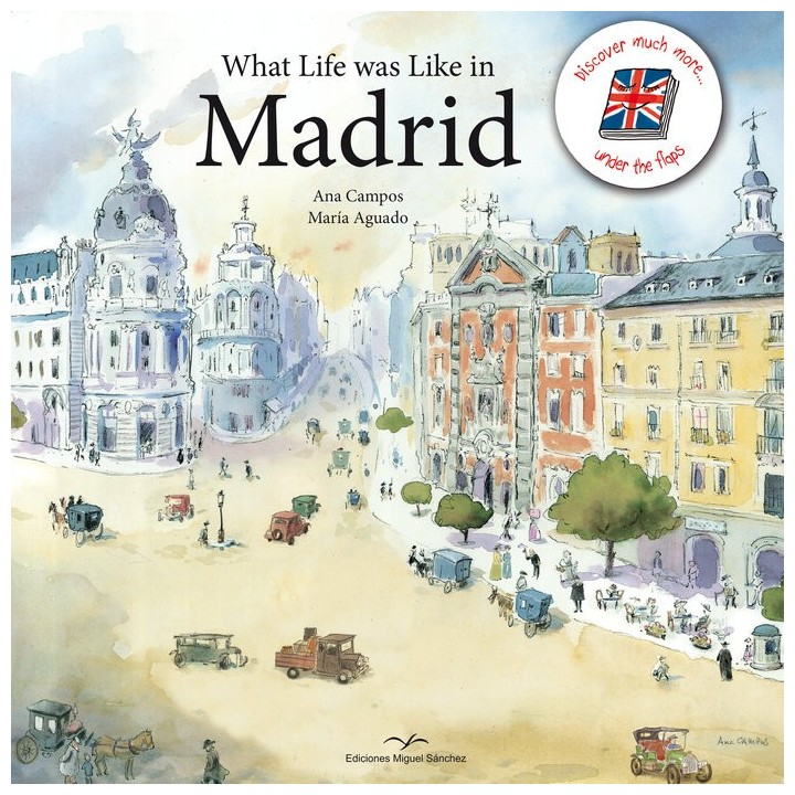 WHAT LIFE WAS LIKE IN MADRID