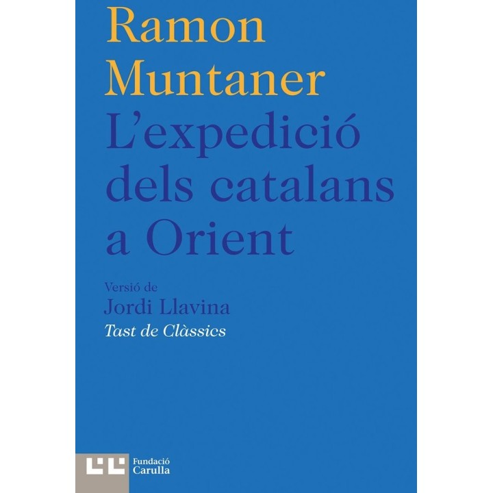 L'EXPEDICIO DELS CATALANS A ORIENT