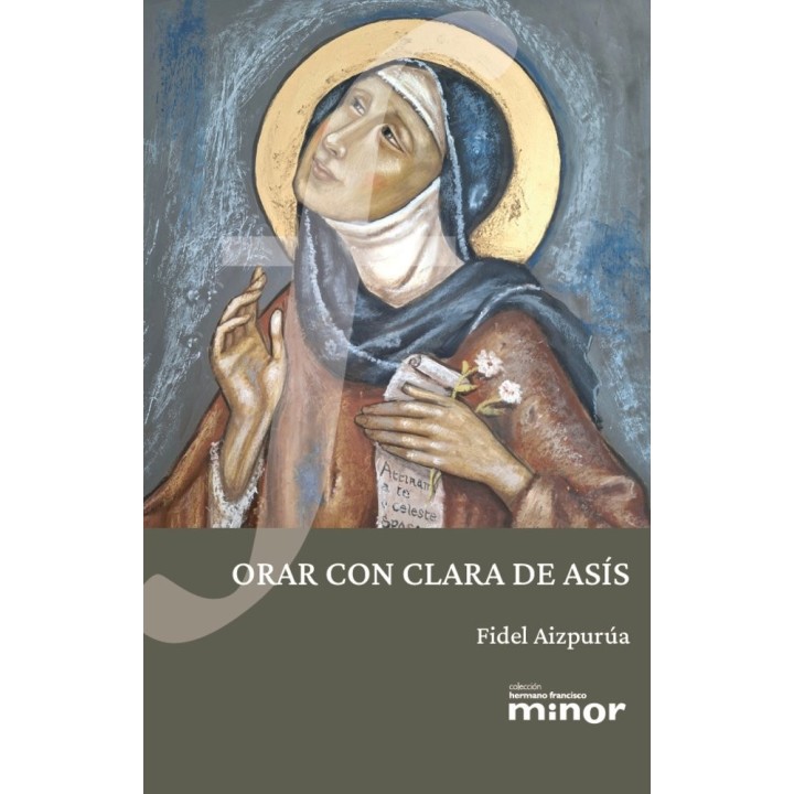 ORAR CON CLARA DE ASIS