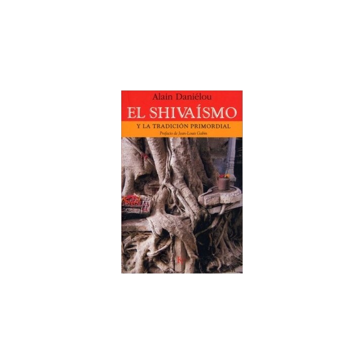 SHIVAISMO,EL Y LA TRADICION PRIMORDIAL