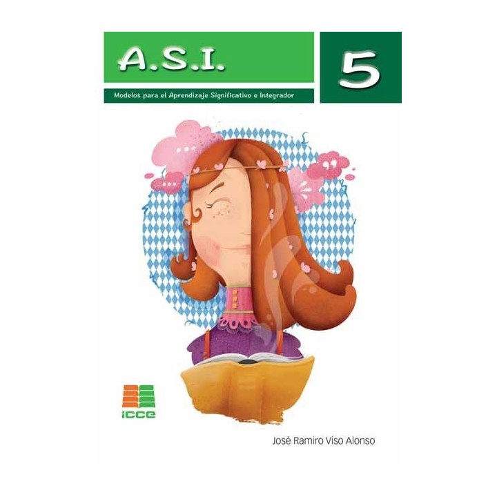 A S I 5 MODELOS PARA APRENDIZAJE SIGNIFICATIVO INTEGRADOR