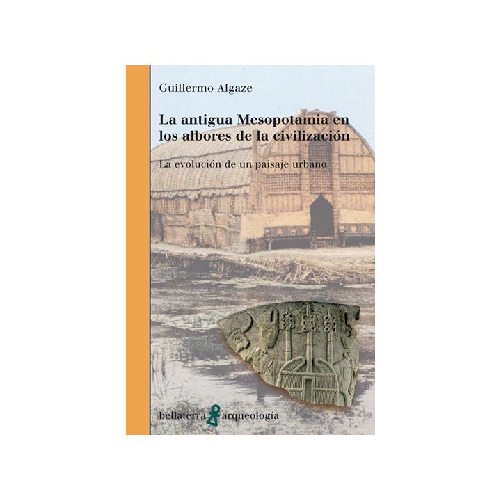 ANTIGUA MESOPOTAMIA ALBORES DE LA CIVILIZACION