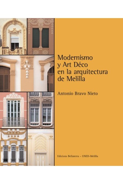 MODERNISMO Y ART DECO ARQUITECTURA DE MELILLA