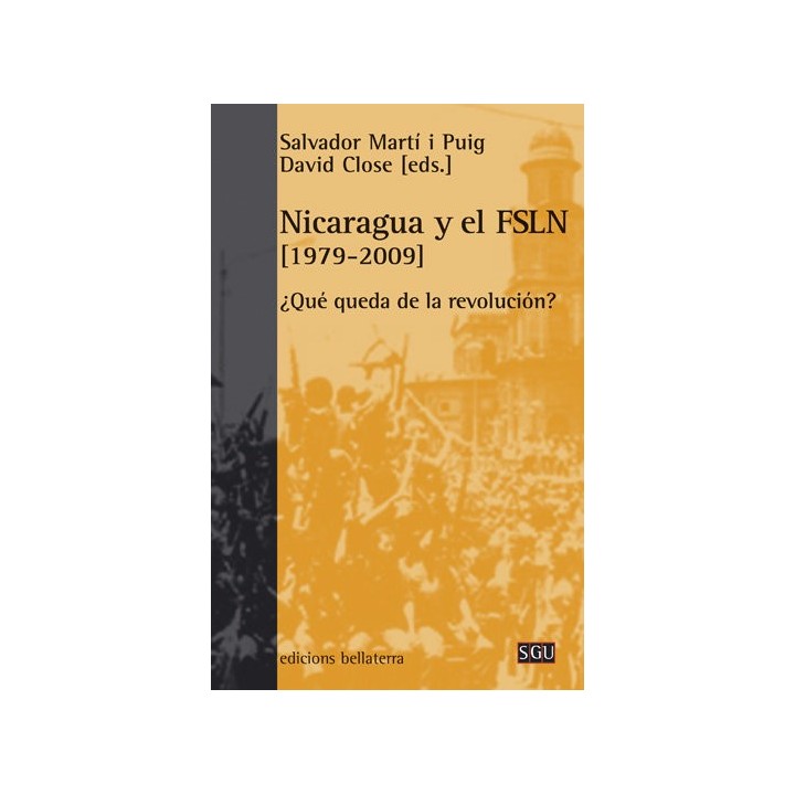 NICARAGUA Y EL FSLN 1979-2009