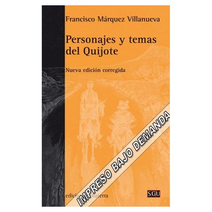 PERSONAJES Y TEMAS DEL QUIJOTE