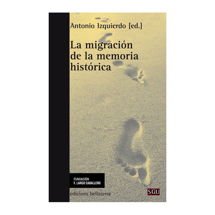 MIGRACION COMO MEMORIA HISTORICA,LA