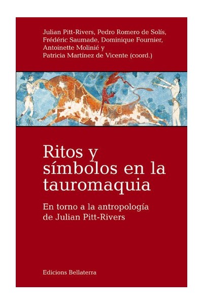 RITOS Y SIMBOLOS EN LA TAUROMAQUIA