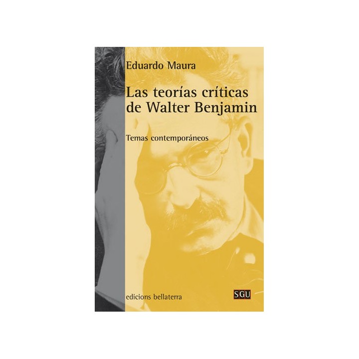 TEORIAS CRITICAS DE WALTER BENJAMIN,LAS