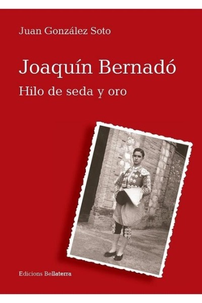 JOAQUIN BERNADO HILO DE SEDA Y ORO