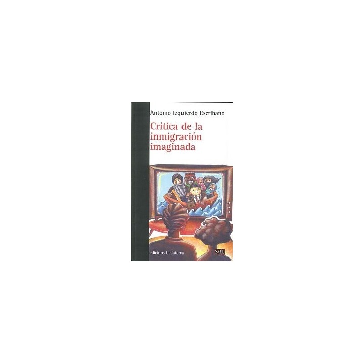 CRITICA DE LA INMIGRACION IMAGINADA