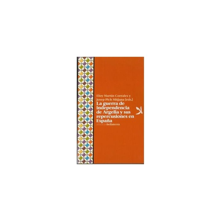 GUERRA DE INDEPENDENCIA ARGELIA Y SUS REPERCUSIONES ESPAÑA