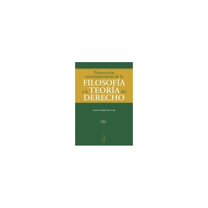 TRAYECTORIAS CONTEMPORANEAS DE LA FILOSOFIA Y LA TEORIA DEL