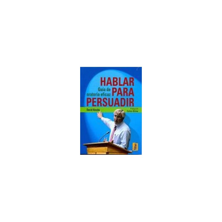 HABLAR PARA PERSUADIR O.VARIAS