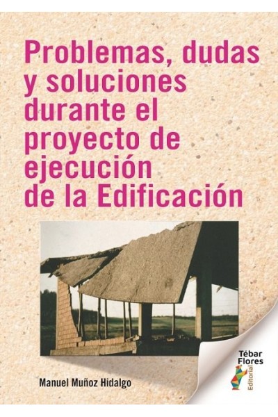 PROBLEMAS DUDAS Y SOLUCIONES DURANTE EL PROYECTO DE EJECUCI