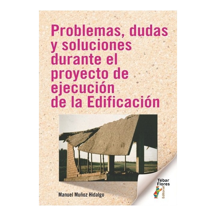 PROBLEMAS DUDAS Y SOLUCIONES DURANTE EL PROYECTO DE EJECUCI