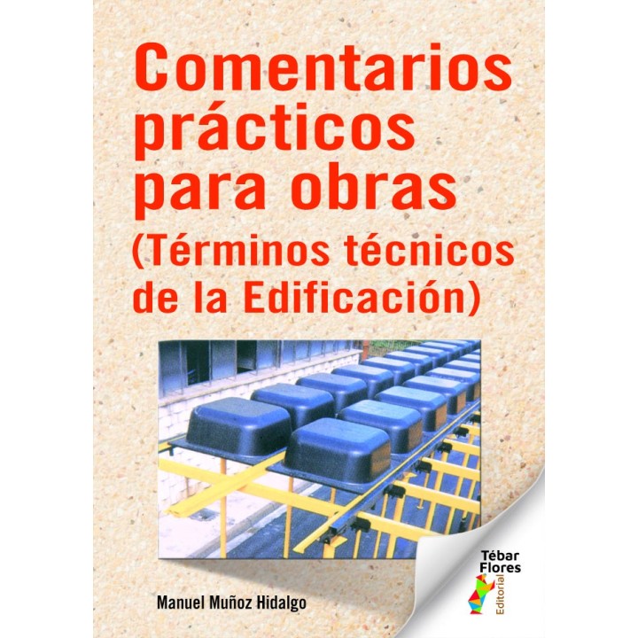 COMENTARIOS PRACTICOS PARA OBRAS