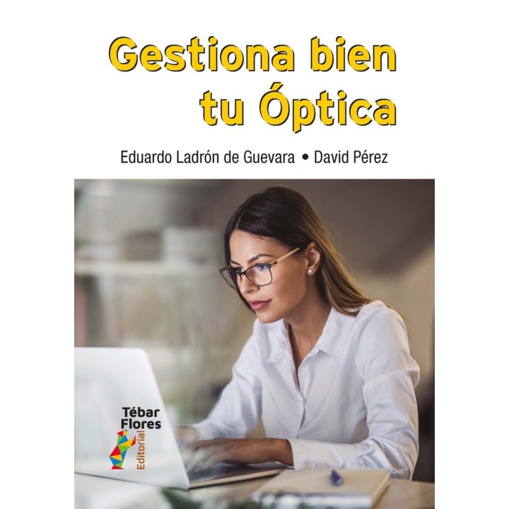 GESTIONA BIEN TU OPTICA