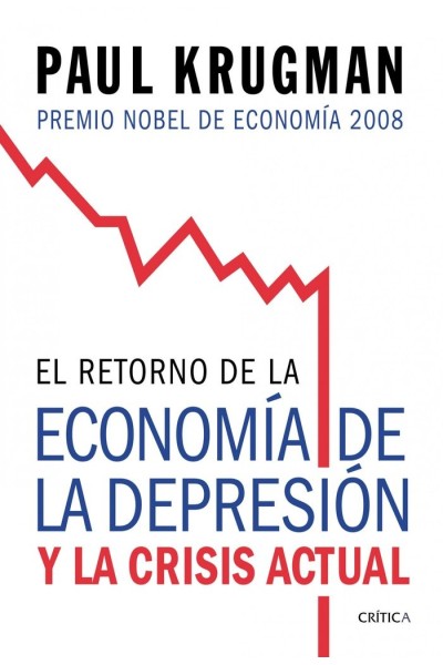 RETORNO DE LA ECONOMIA DE LA DEPRESION Y CRISIS ACTUAL NE.