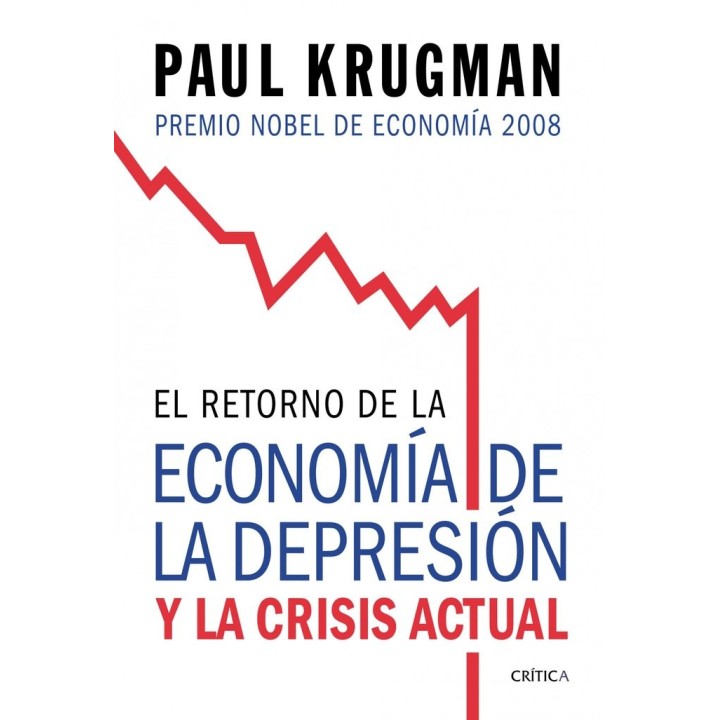 RETORNO DE LA ECONOMIA DE LA DEPRESION Y CRISIS ACTUAL NE.