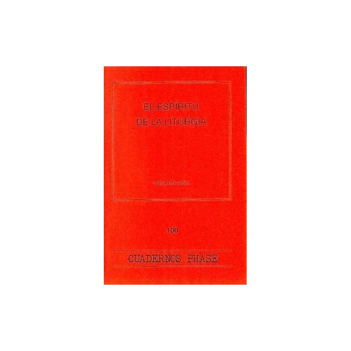 ESPIRITU DE LA LITURGIA, EL