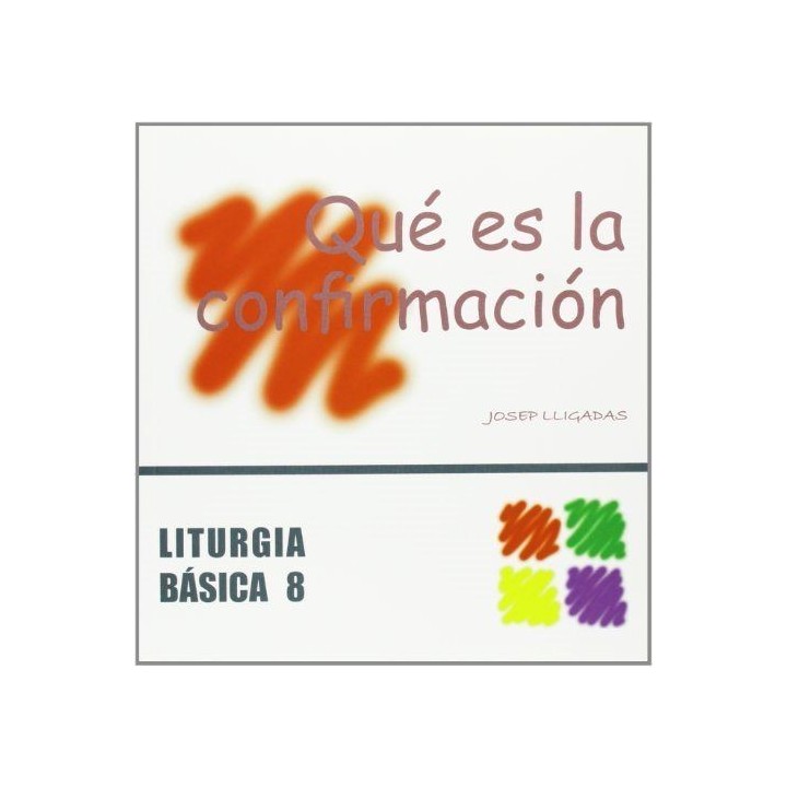 QUE ES LA CONFIRMACION