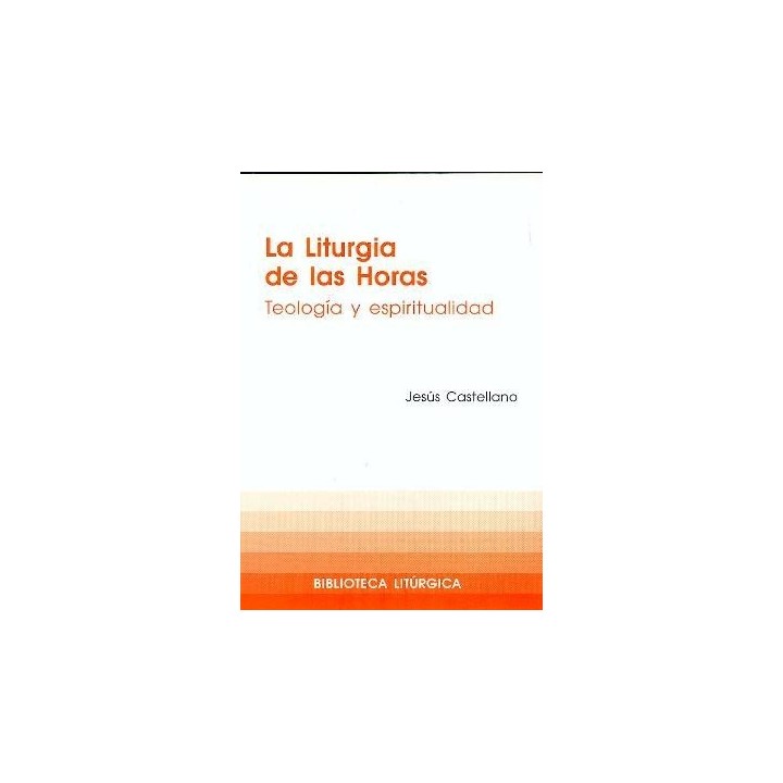 LITURGIA DE LAS HORAS,LA