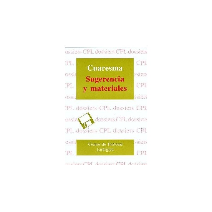 CUARESMA. SUGERENCIAS Y MATERIALES