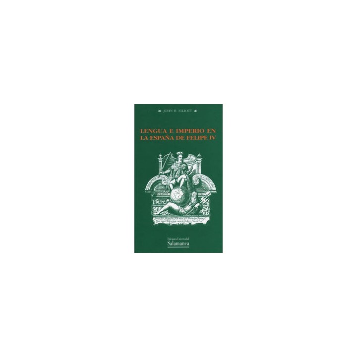 LENGUA E IMPERIO EN LA ESPAÑA DE FELIPE IV