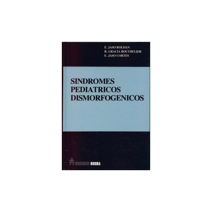 SINDROMES PEDIATRICOS DISMORFOGENICOS