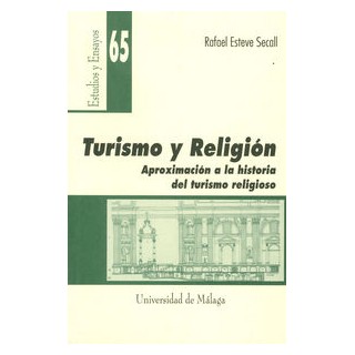 TURISMO Y RELIGION. APROXIMACION A LA HISTORIA DEL TURISMO R