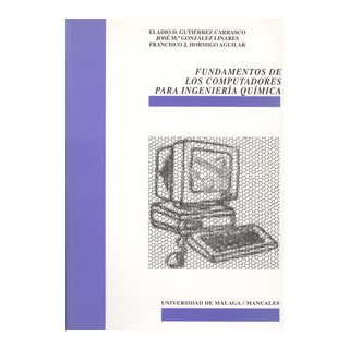 FUNDAMENTOS DE LOS COMPUTADORES PARA INGENIERIA QUIMICA
