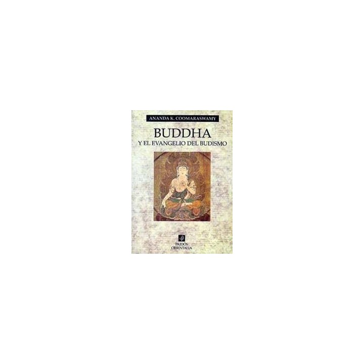 BUDDHA Y EL EVANGELIO DEL BUDISMO-ORIENT