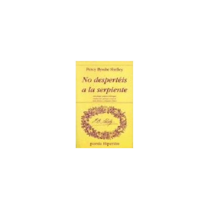 NO DESPERTEIS A LA SERPIENTE
