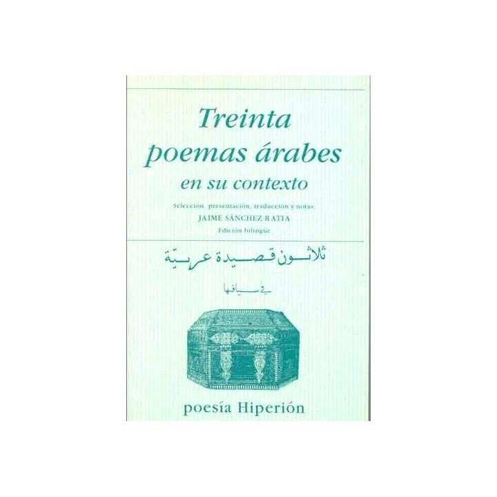 TREINTA POEMAS ARABES EN SU CONTEXTO