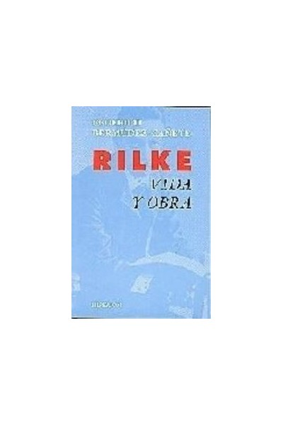 RILKE, VIDA Y OBRA