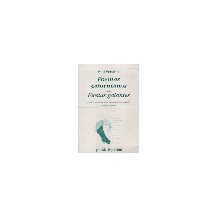 POEMAS SATURNIANOS FIESTAS GALANTES