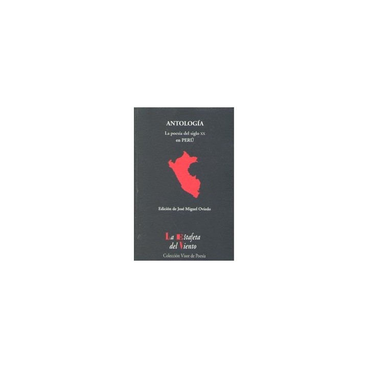 ANTOLOGIA LA POESIA DEL SIGLO XX EN PERU