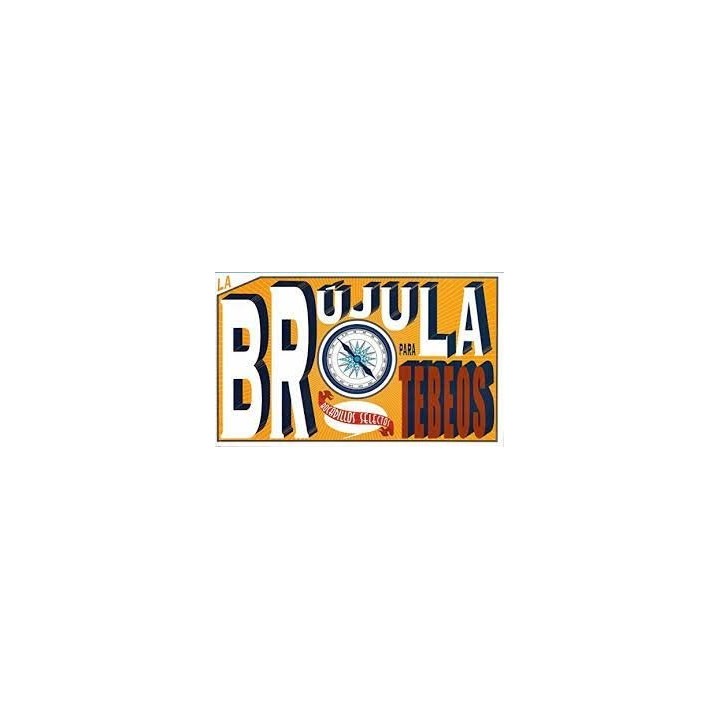 BRUJULA PARA TEBEOS