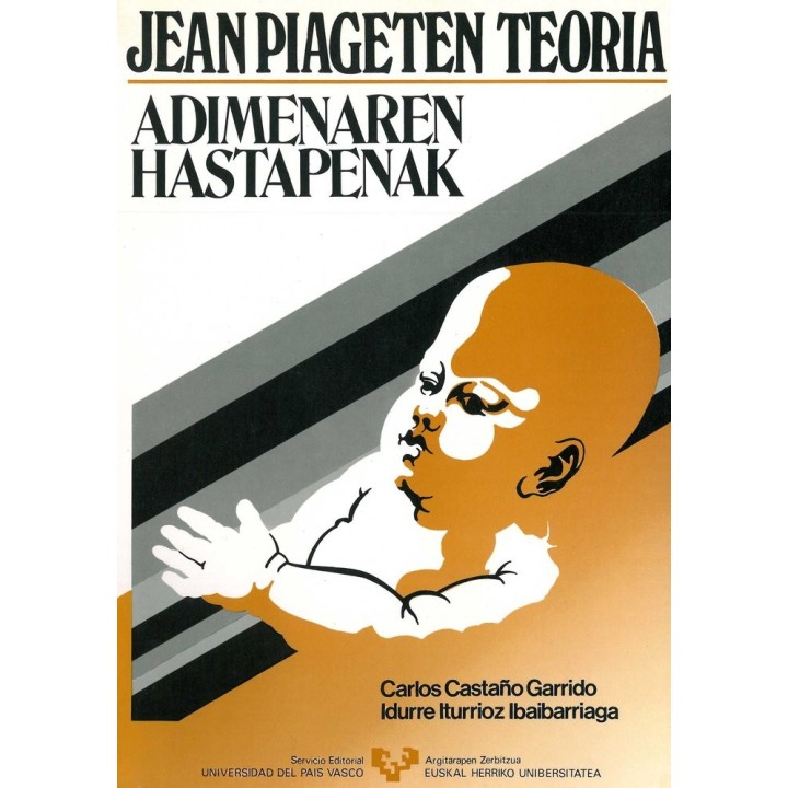 JEAN PIAGETEN TEORIA. ADIMENAREN HASTAPENAK